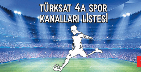 2018 Türksat 4a Spor Kanalları Listesi