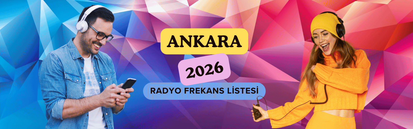 Ankara Radyo Frekansları Listesi (2026 Güncel)
