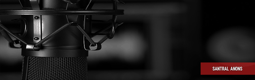 Santral Anons ve Santral Anons Müzikleri