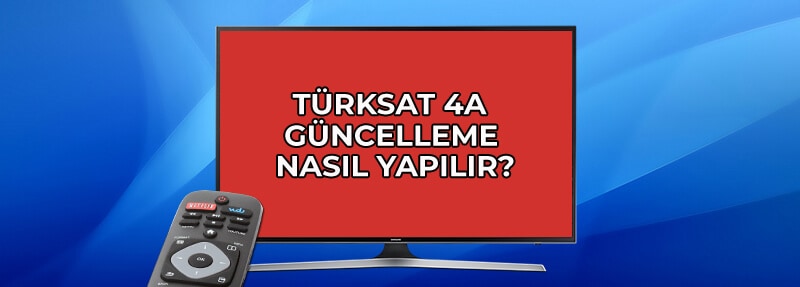 T%C3%BCrksat-4A-Otomatik-G%C3%BCncelleme-Nas%C4%B1l-Yap%C4%B1l%C4%B1r-2020.jpg