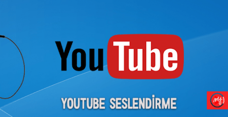 Youtube Kanal Seslendirme